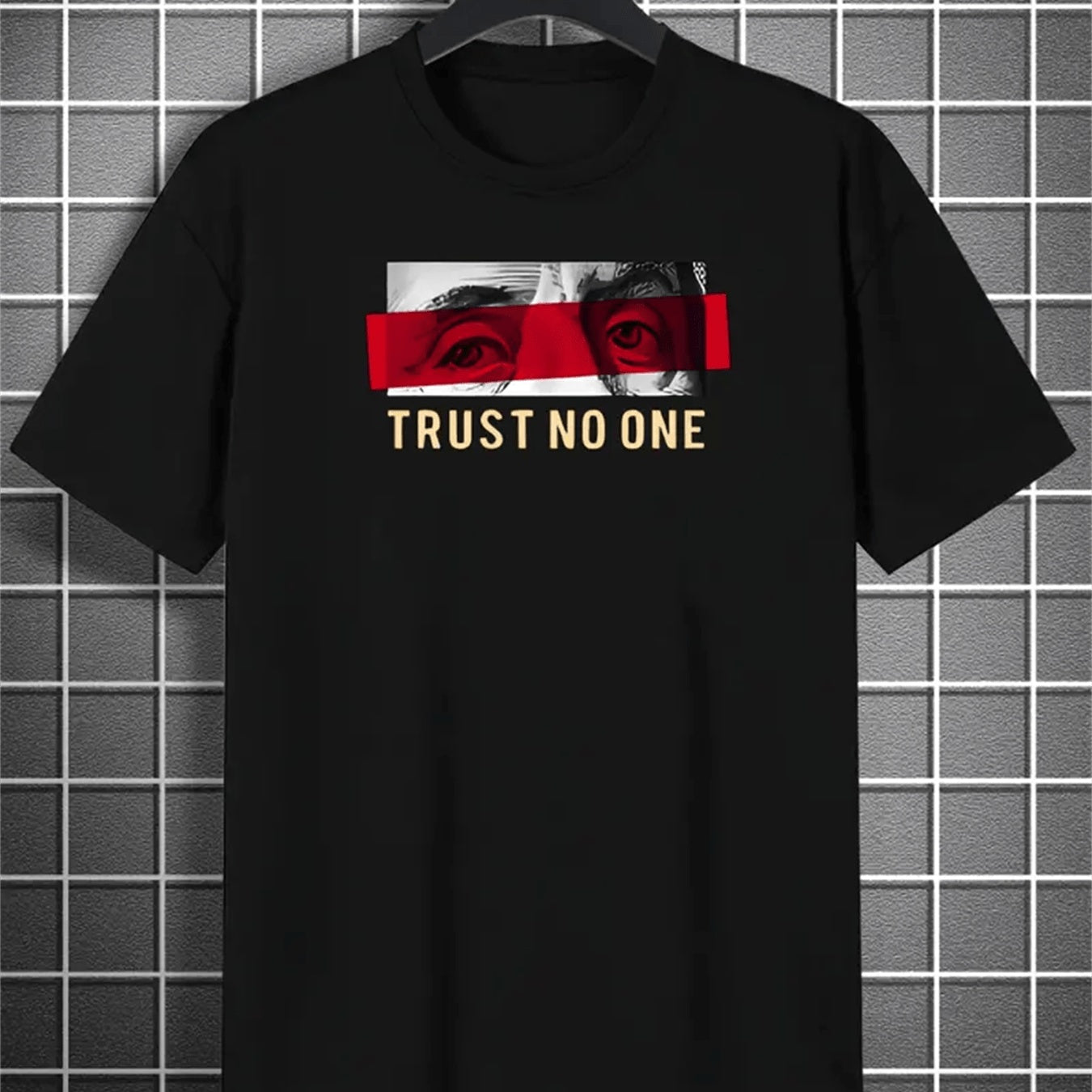 "TRUST NO ONE" T-shirt